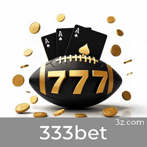 333bet: Seu Cassino Online Confiável e Seguro